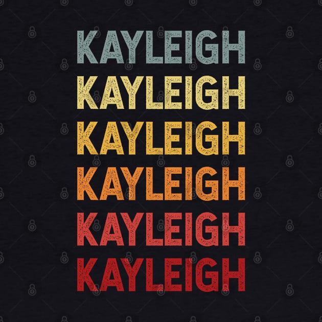 Kayleigh Name Vintage Retro Gift Called Kayleigh by CoolDesignsDz